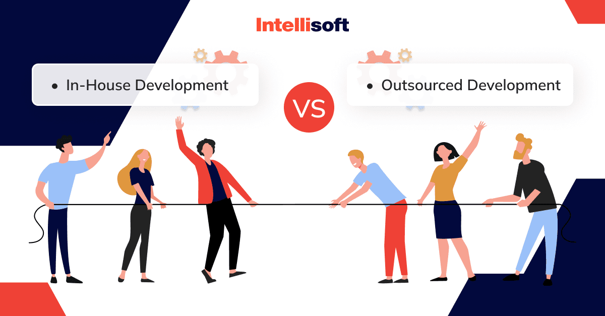 In-house vs. outsourcing software development tug of war