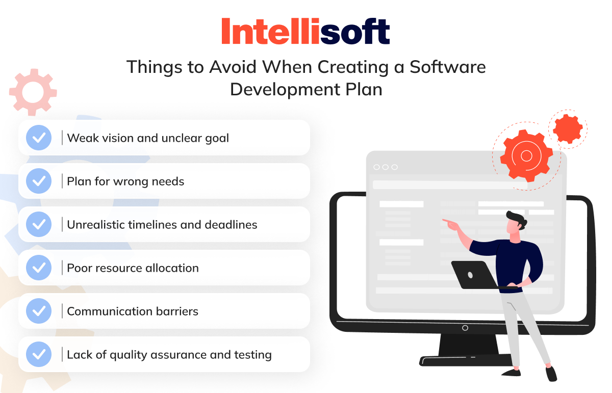 Things to Avoid When Creating A Software Development Plan
